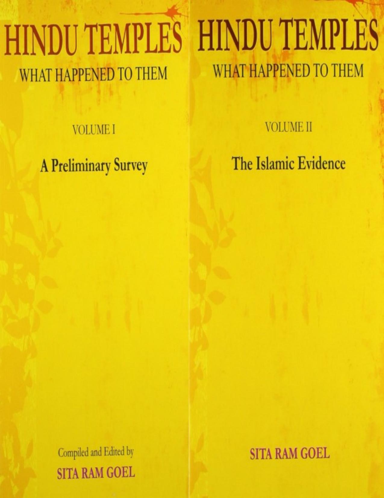 Hindu Temples: What Happened to Them (2 Vol. Set) by Sita Ram Goel