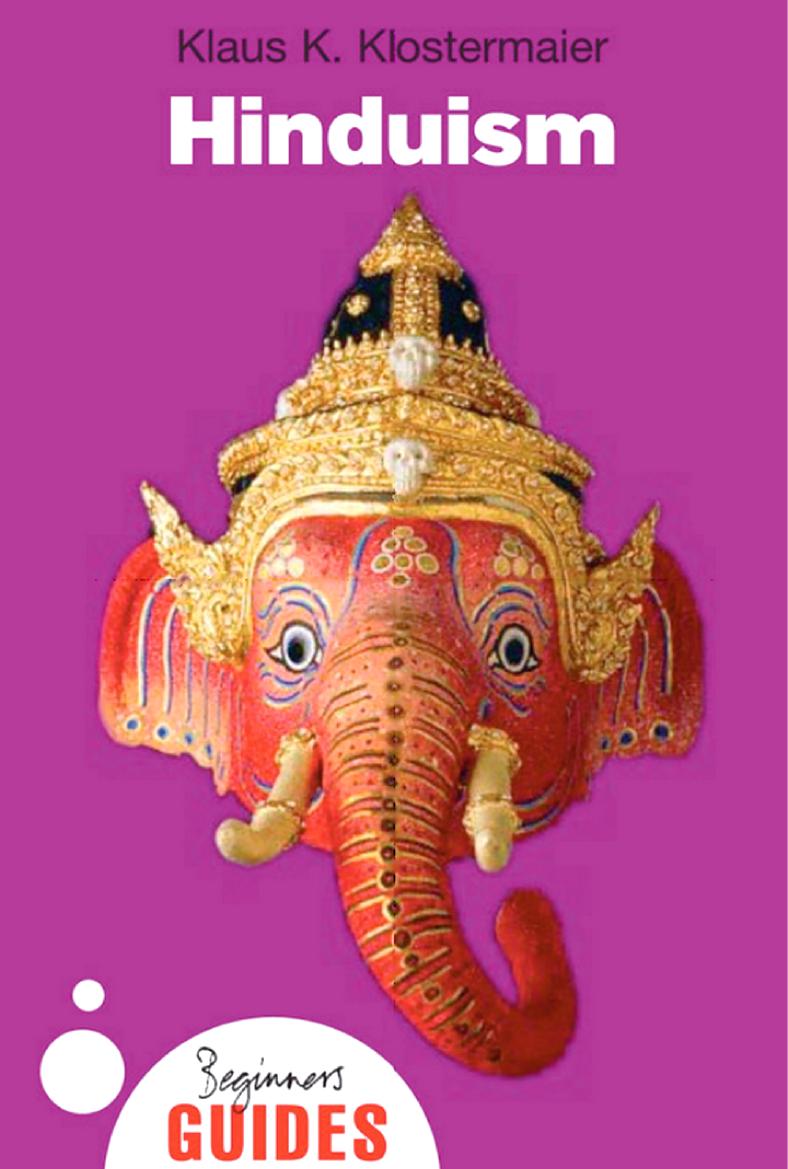 Hinduism: A Beginner's Guide by Klaus K. Klostermaier