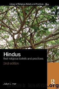 Hindus: Their Religious Beliefs and Practices (The Library of Religious Beliefs and Practices) by Julius Lipner