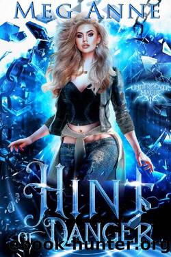 Hint of Danger: A Fated Mates Paranormal Romance (Undercover Magic Book 1) by Meg Anne