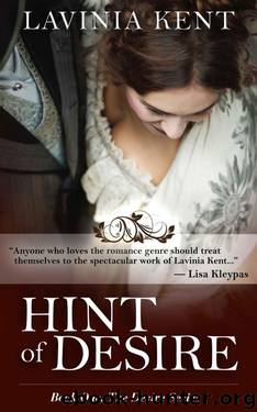 Hint of Desire (The Desire Series) by Kent Lavinia