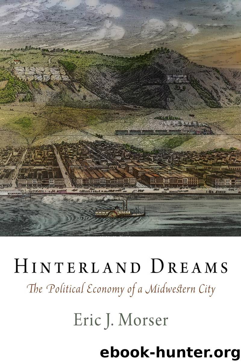 Hinterland Dreams by Morser Eric J.;