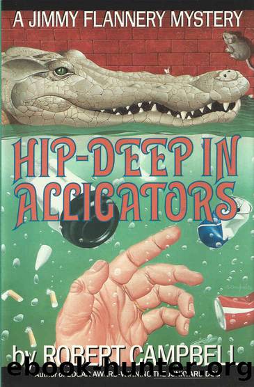 Hip-Deep in Alligators by Robert Campbell