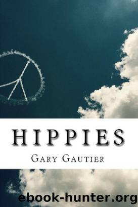 Hippies by Gary Gautier