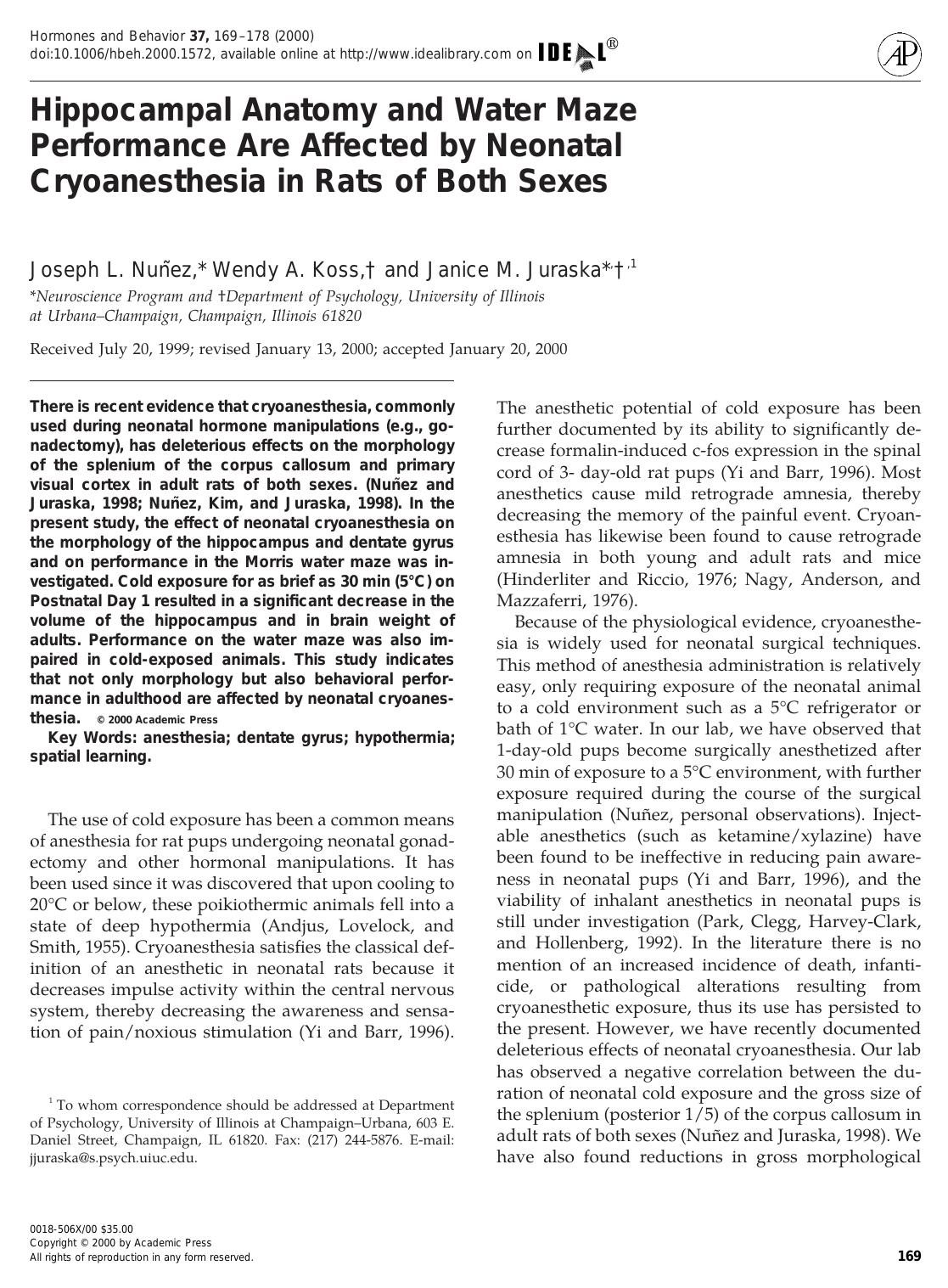 Hippocampal Anatomy and Water Maze Performance Are Affected by Neonatal Cryoanesthesia in Rats of Both Sexes by Nunez J. L. et al