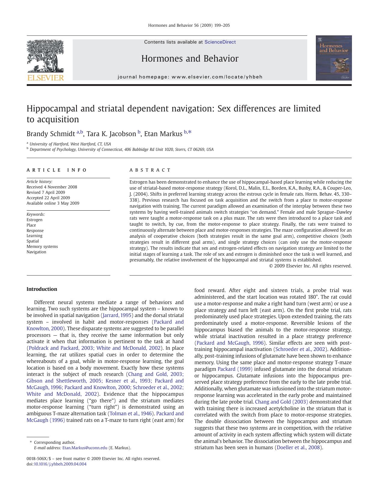 Hippocampal and striatal dependent navigation: Sex differences are limited to acquisition by Brandy Schmidt; Tara K. Jacobson; Etan Markus