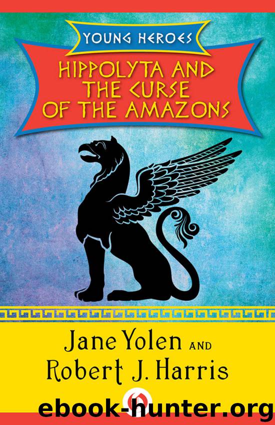 Hippolyta and the Curse of the Amazons by Jane Yolen