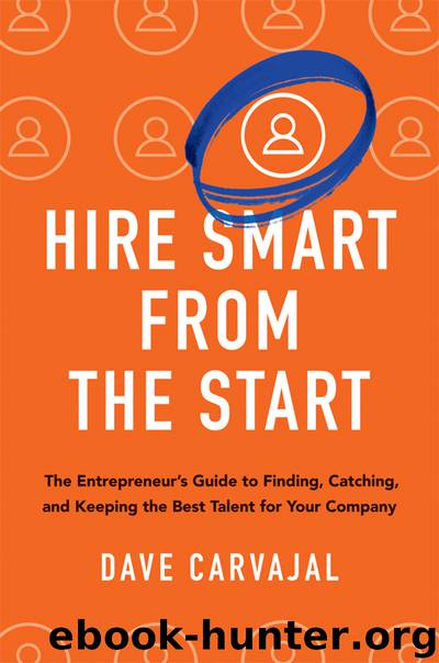Hire Smart from the Start by Dave Carvajal