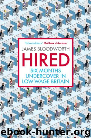 Hired by James Bloodworth