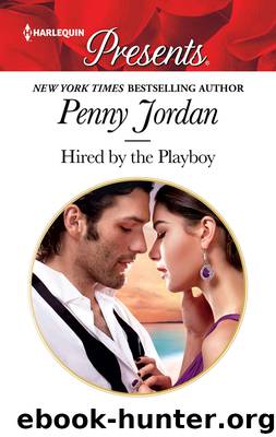 Hired by the Playboy by Penny Jordan
