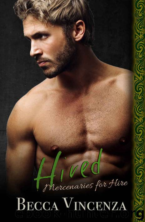 Hired: Mercenary Shifters (Mercenaries for Hire Book 2) by Becca Vincenza