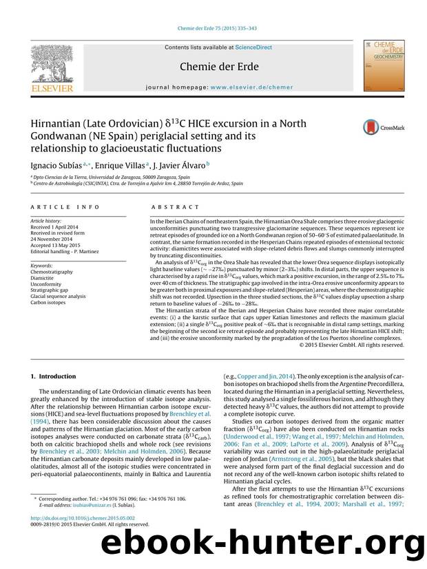 Hirnantian (Late Ordovician) Î´13C HICE excursion in a North Gondwanan (NE Spain) periglacial setting and its relationship to glacioeustatic fluctuations by Ignacio Subías & Enrique Villas & J. Javier Álvaro