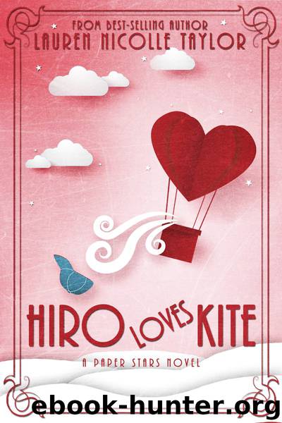 Hiro Loves Kite by Lauren Nicolle Taylor