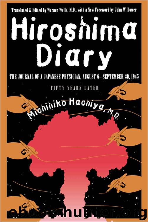 Hiroshima Diary by Hachiya M.D. Michihiko