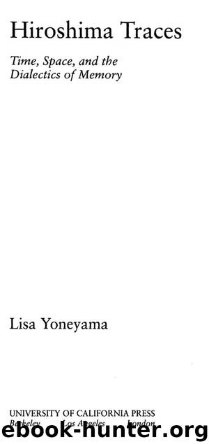 Hiroshima Traces by Yoneyama Lisa