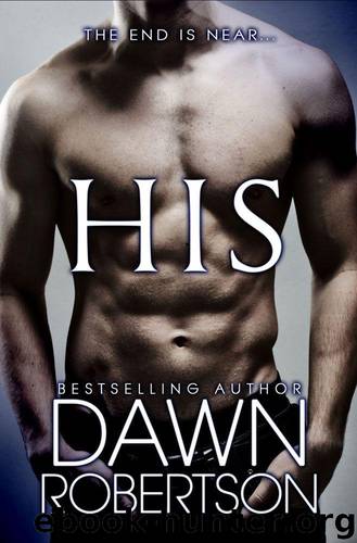 His (Hers Book 6) by Robertson Dawn