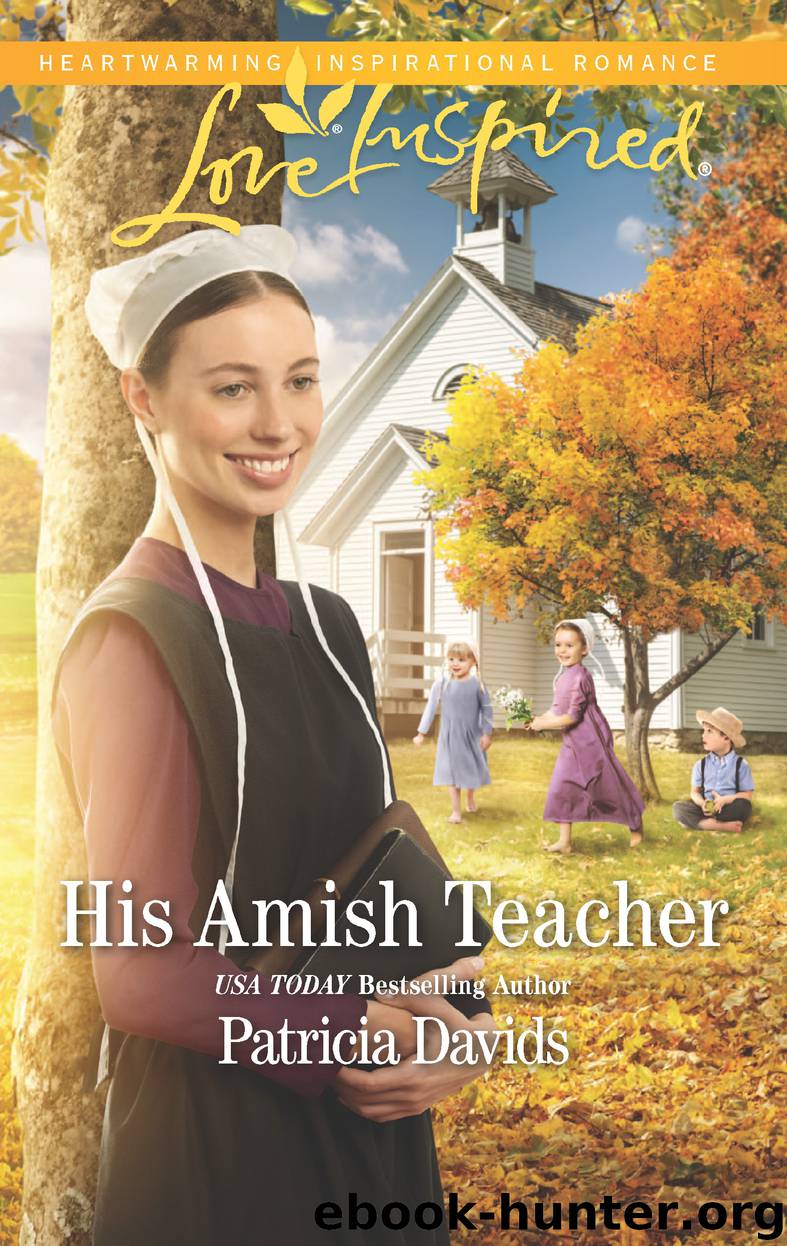 His Amish Teacher by Patricia Davids