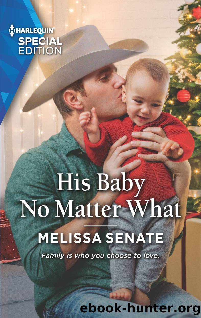 His Baby No Matter What by Melissa Senate