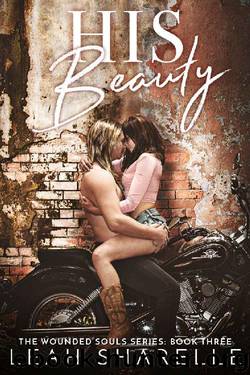 His Beauty: The Wounded Souls by Leah Sharelle