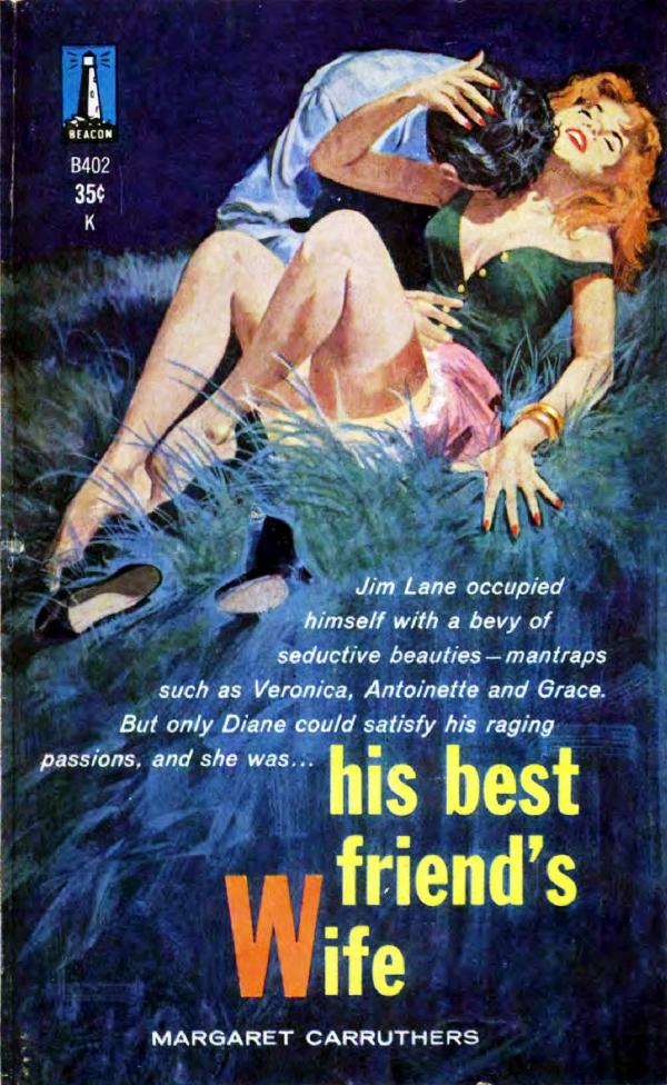 His Best Friend's Wife (1961) by Margaret Carruthers
