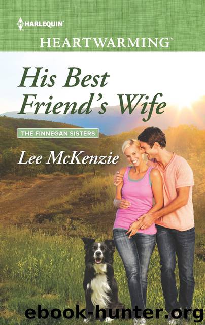 His Best Friend's Wife by Lee McKenzie