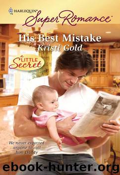 His Best Mistake by Kristi Gold