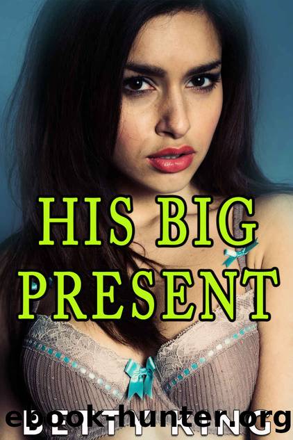 His Big Present by Betty King
