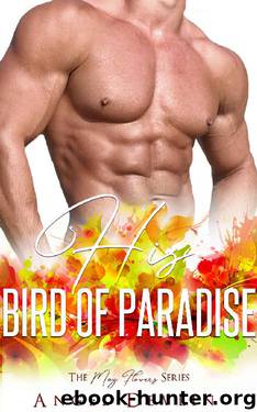 His Bird of Paradise (The May Flowers Series) by Angel Devlin & Flirt Club