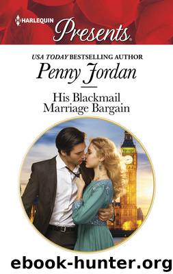 His Blackmail Marriage Bargain by Penny Jordan