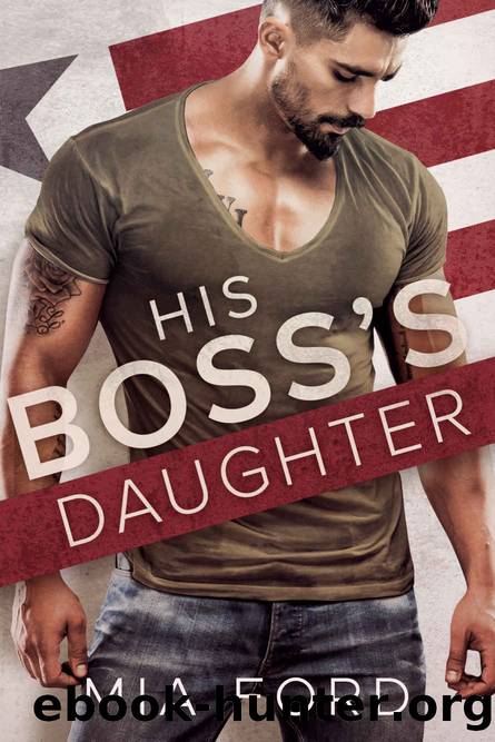 His Bossâs Daughter by Mia Ford