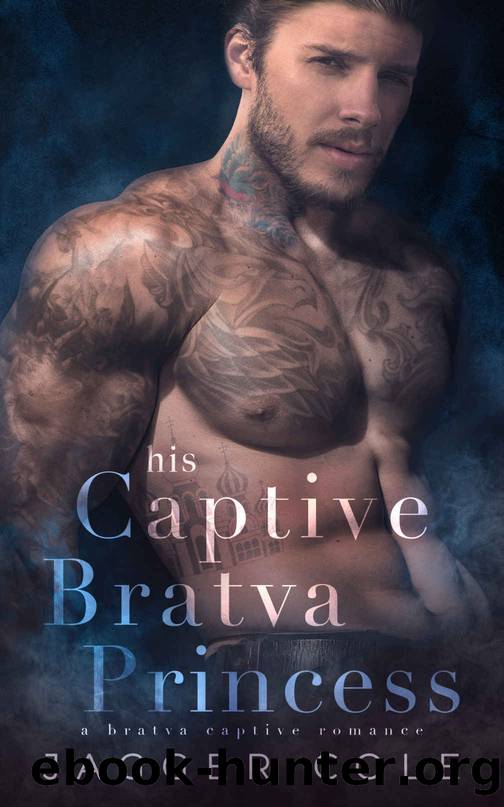 His Captive Bratva Princess: A Bratva Captive Romance by Cole Jagger