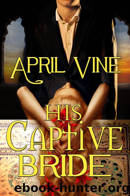 His Captive Bride by April Vine