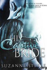 His Captive Bride by Suzanne Steele