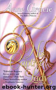 His Captive Lady by Anne Gracie