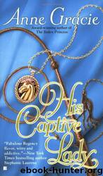 His Captive Lady: Devil Riders, Book 2 by Anne Gracie