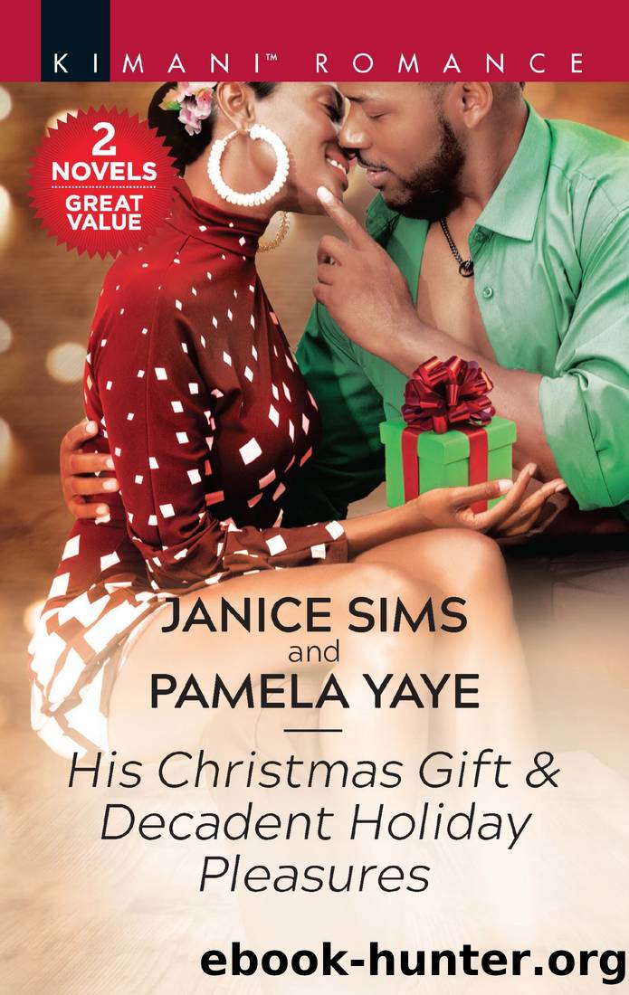 His Christmas Gift & Decadent Holiday Pleasures by Janice Sims & Pamela Yaye