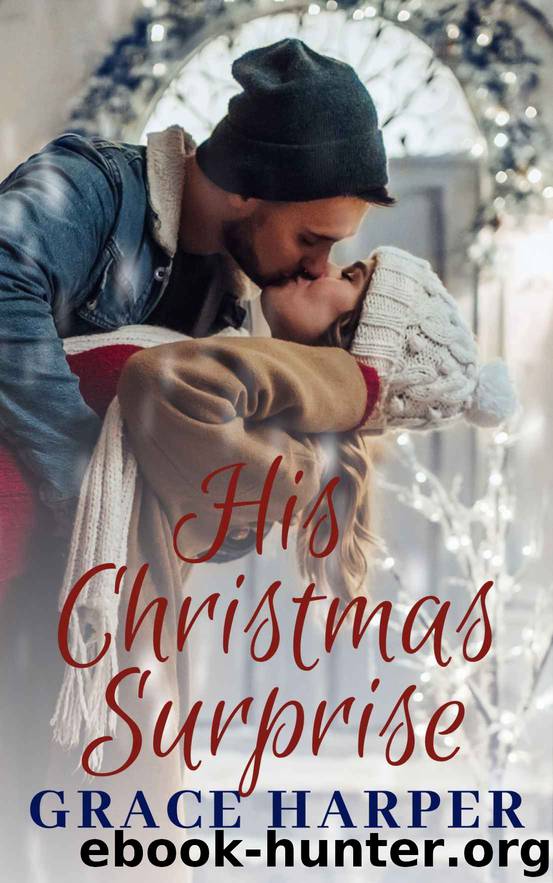 His Christmas Surprise by Harper Grace