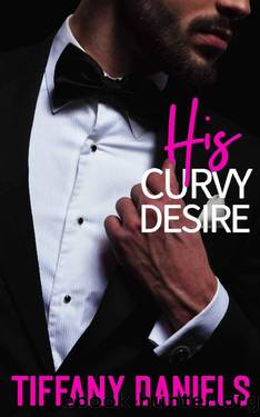 His Curvy Desire: An Insta-Love, Alpha Older Man and Younger BBW Romance by Tiffany Daniels