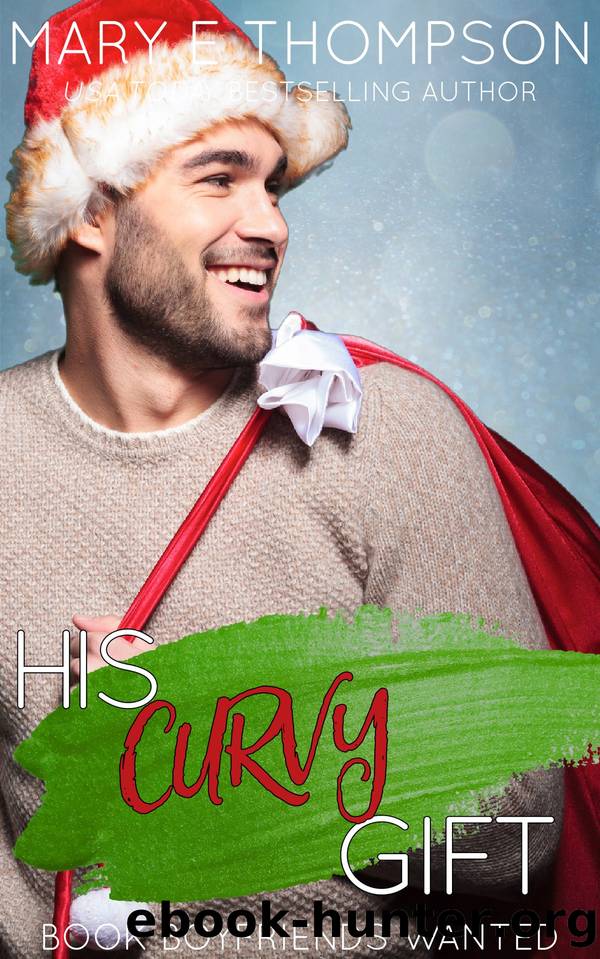 His Curvy Gift by Mary E Thompson