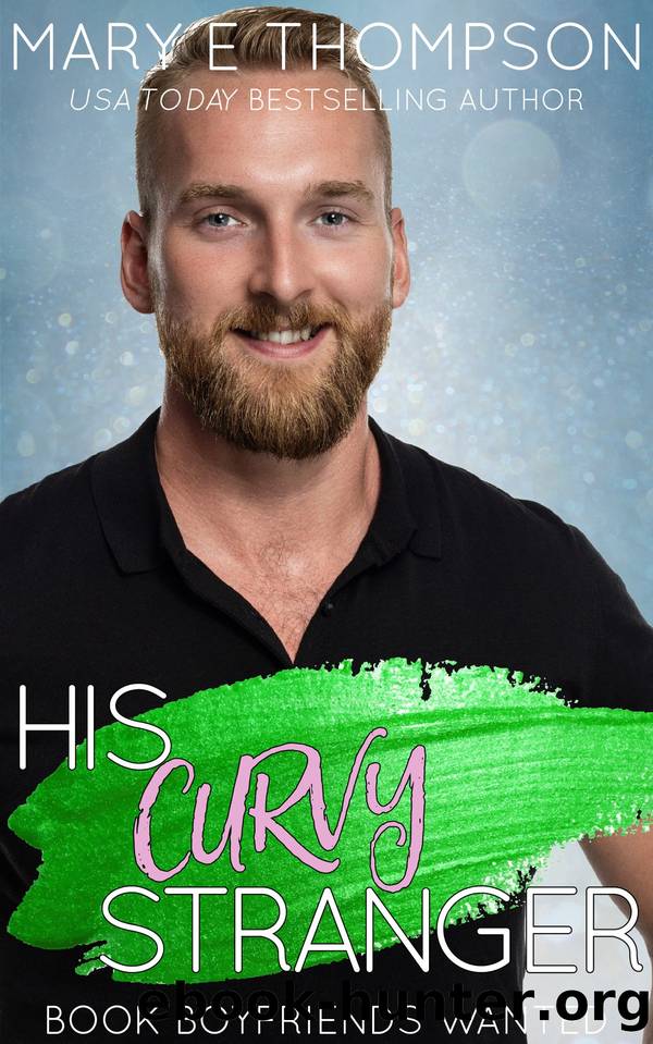 His Curvy Stranger by Mary E Thompson