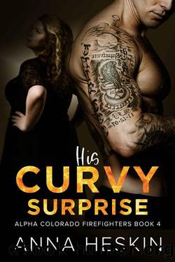 His Curvy Surprise by Anna Heskin
