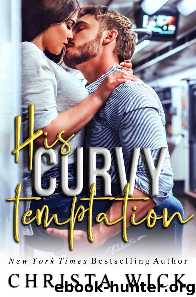 His Curvy Temptation by Christa Wick & C.M. Wick