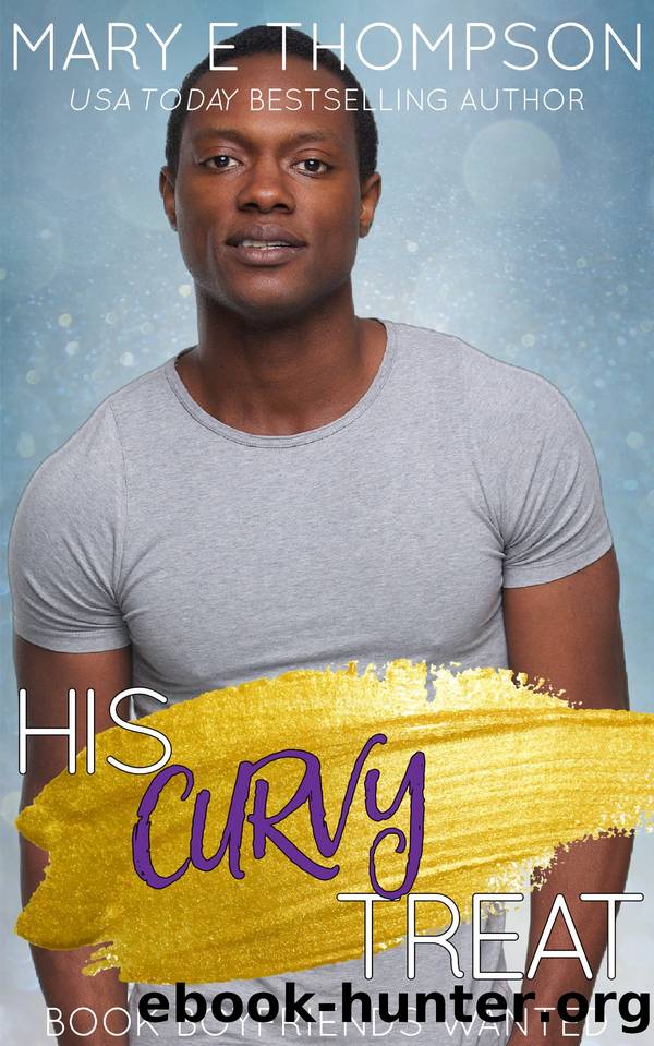His Curvy Treat by Mary E Thompson
