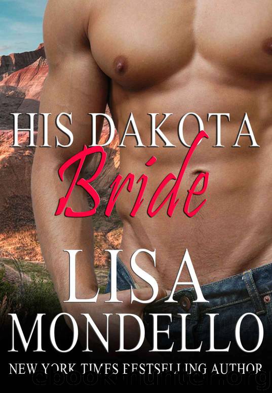 His Dakota Bride by Lisa Mondello
