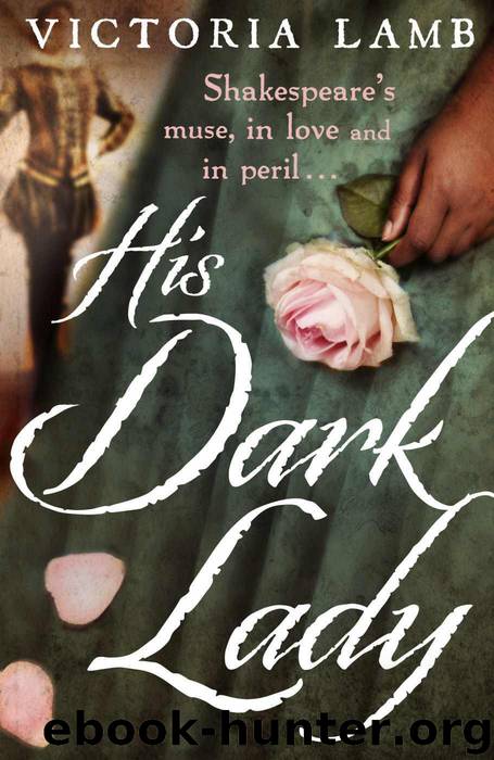His Dark Lady by Victoria Lamb