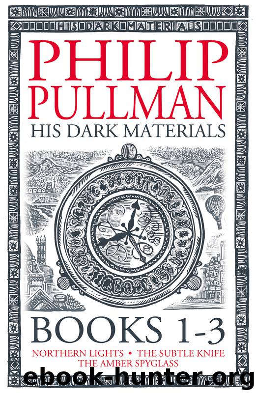 His Dark Materials: The Complete Trilogy by Pullman Philip