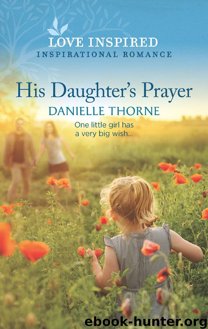 His Daughter's Prayer by Danielle Thorne