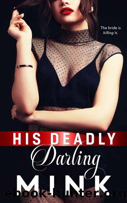 His Deadly Darling by Mink