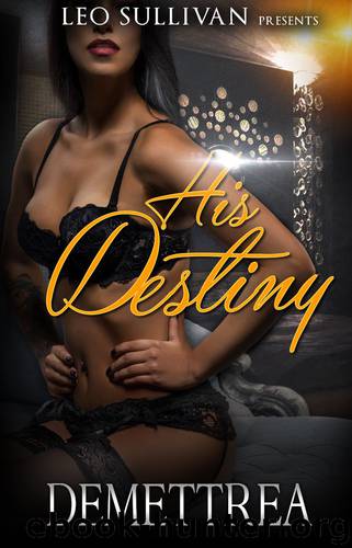 His Destiny by Demettrea
