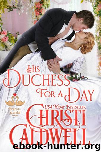His Duchess for a Day by Christi Caldwell
